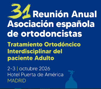 31 Reunión Anual Asociación española de ortodoncistas